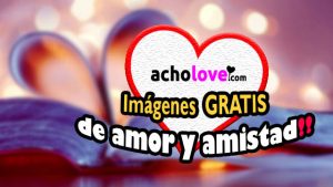 Imágenes De Amor Y Amistad